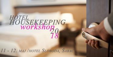 Hotel Housekeeping Workshop 11. i 12. maja u hotelu Sloboda u Šapcu
